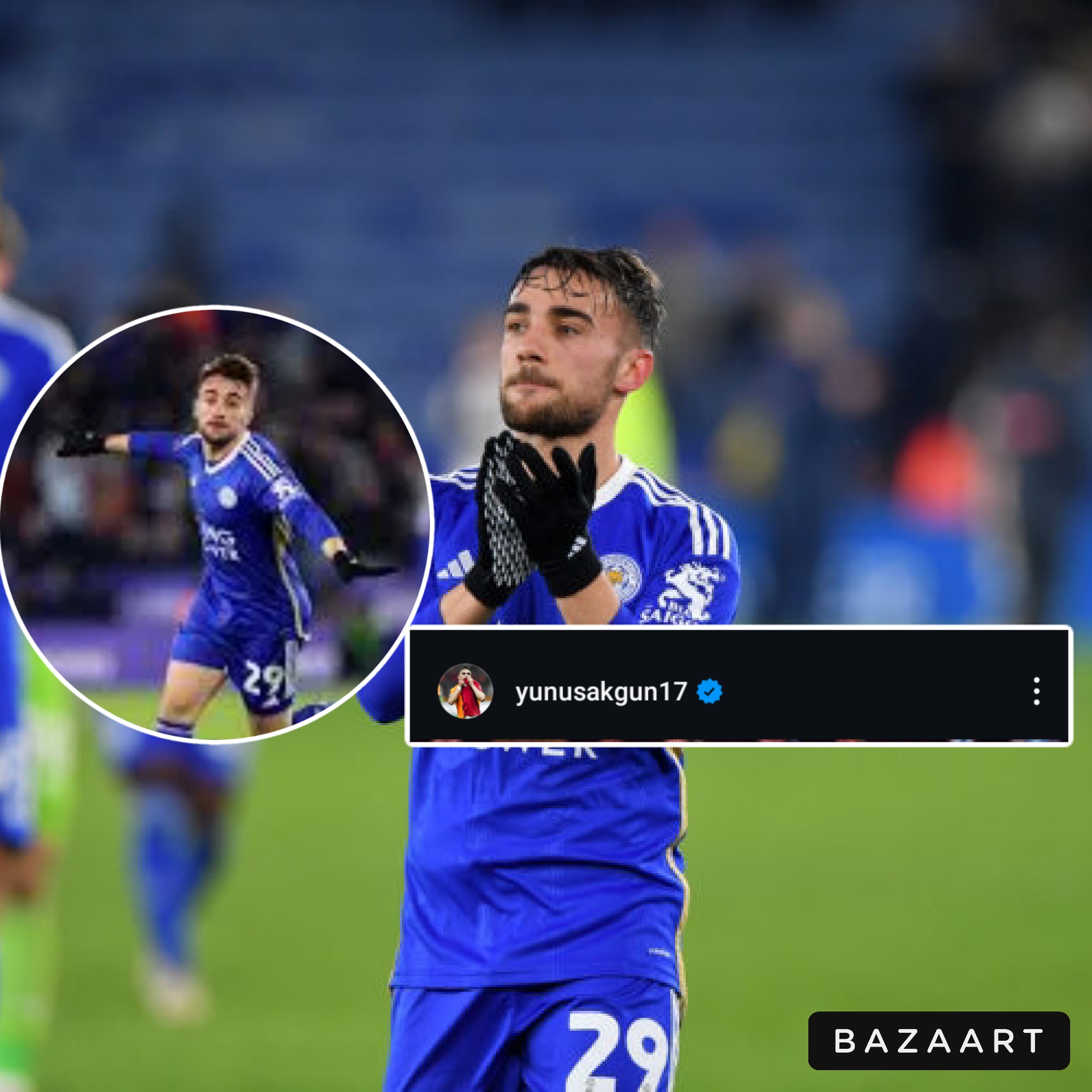 YUNUS AKGUN POST SEVEN WORD MESSAGE TO FANS AFTER STUNNING LEICESTER LATEST