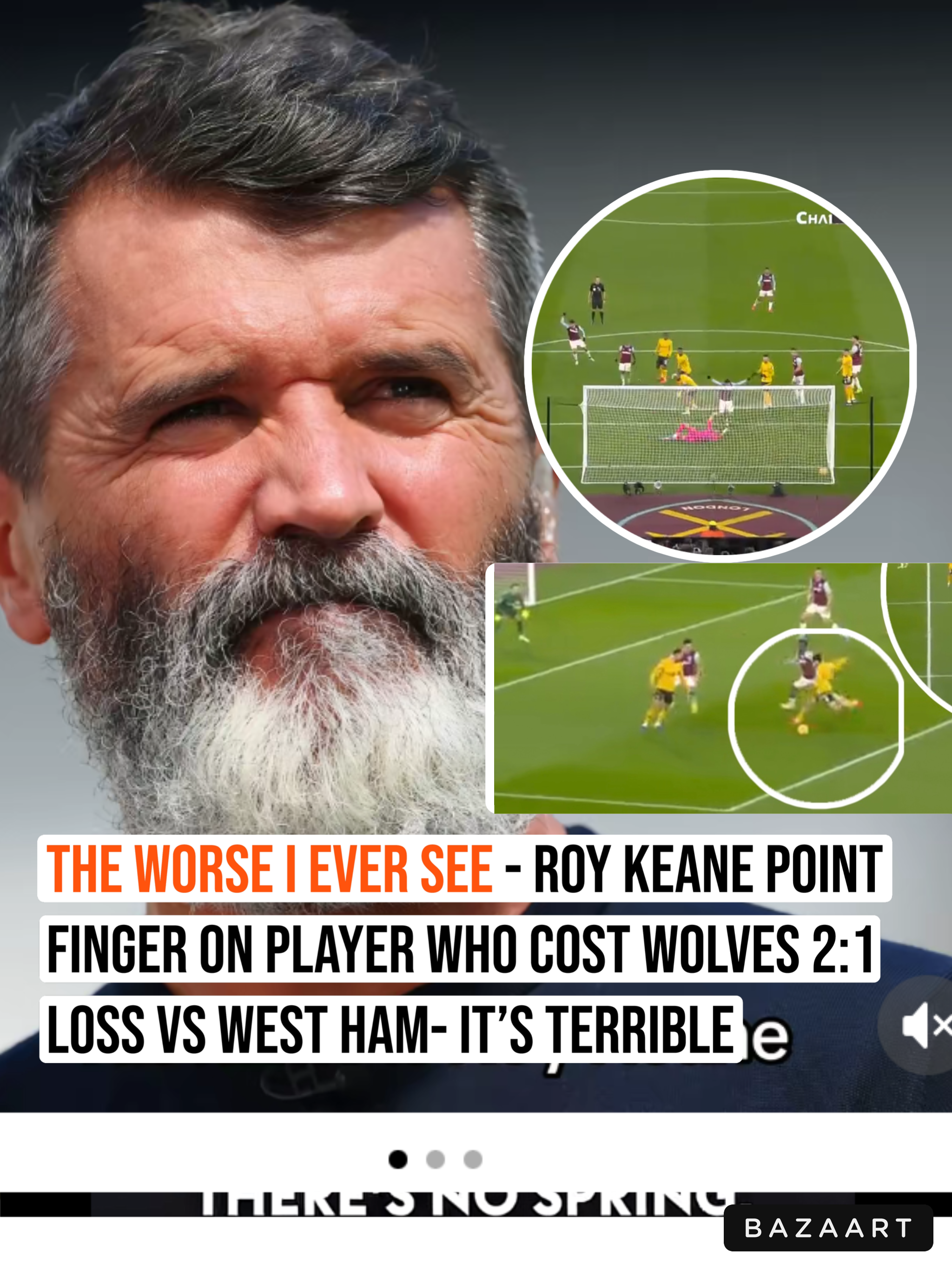 The worse i ever see – Roy keane point finger on player who cost wolves 2:1 loss vs west ham- it’s terrible