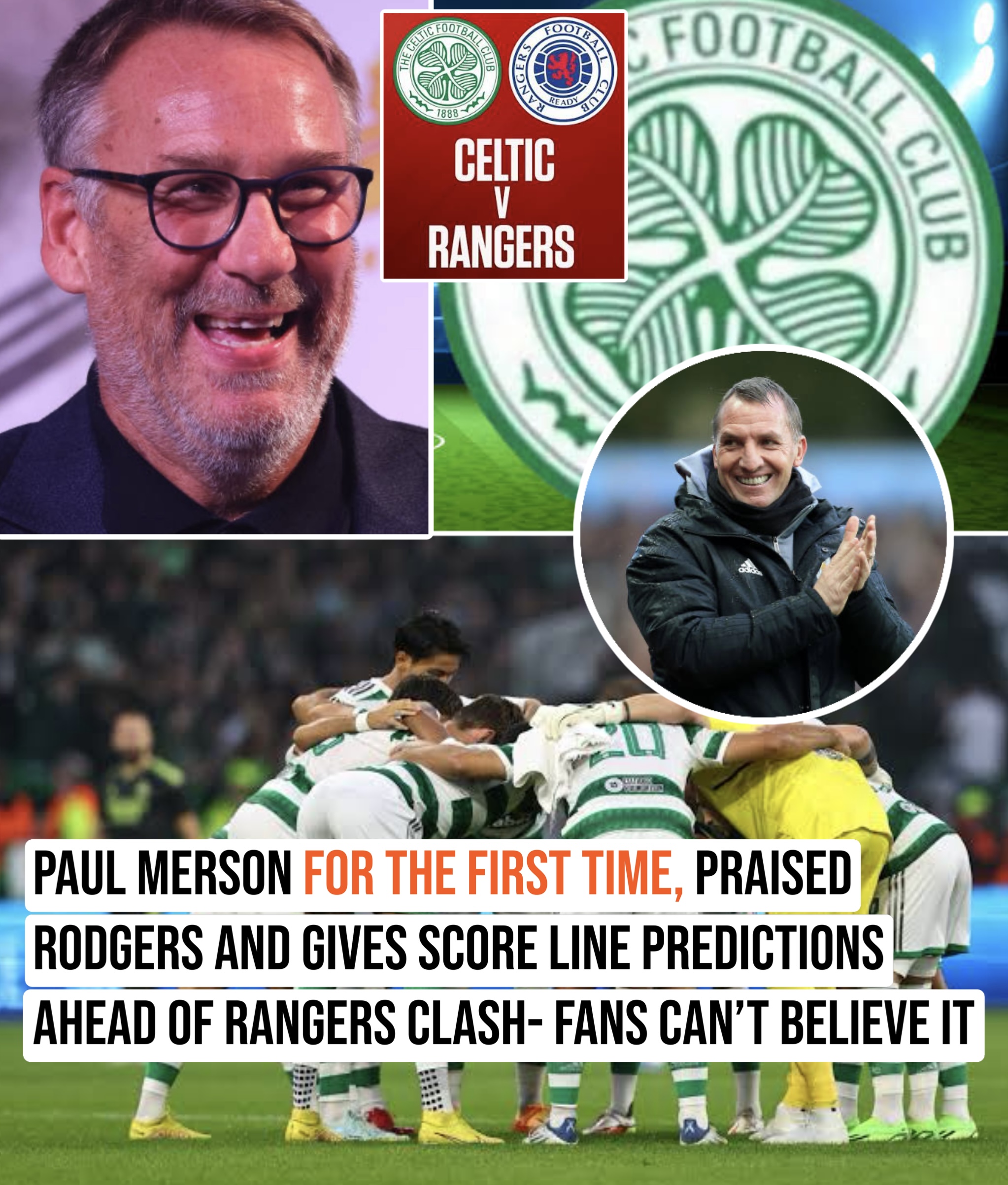 Paul merson for the first time, praised rodgers and gives score line predictions ahead of rangers clash- fans can’t believe it