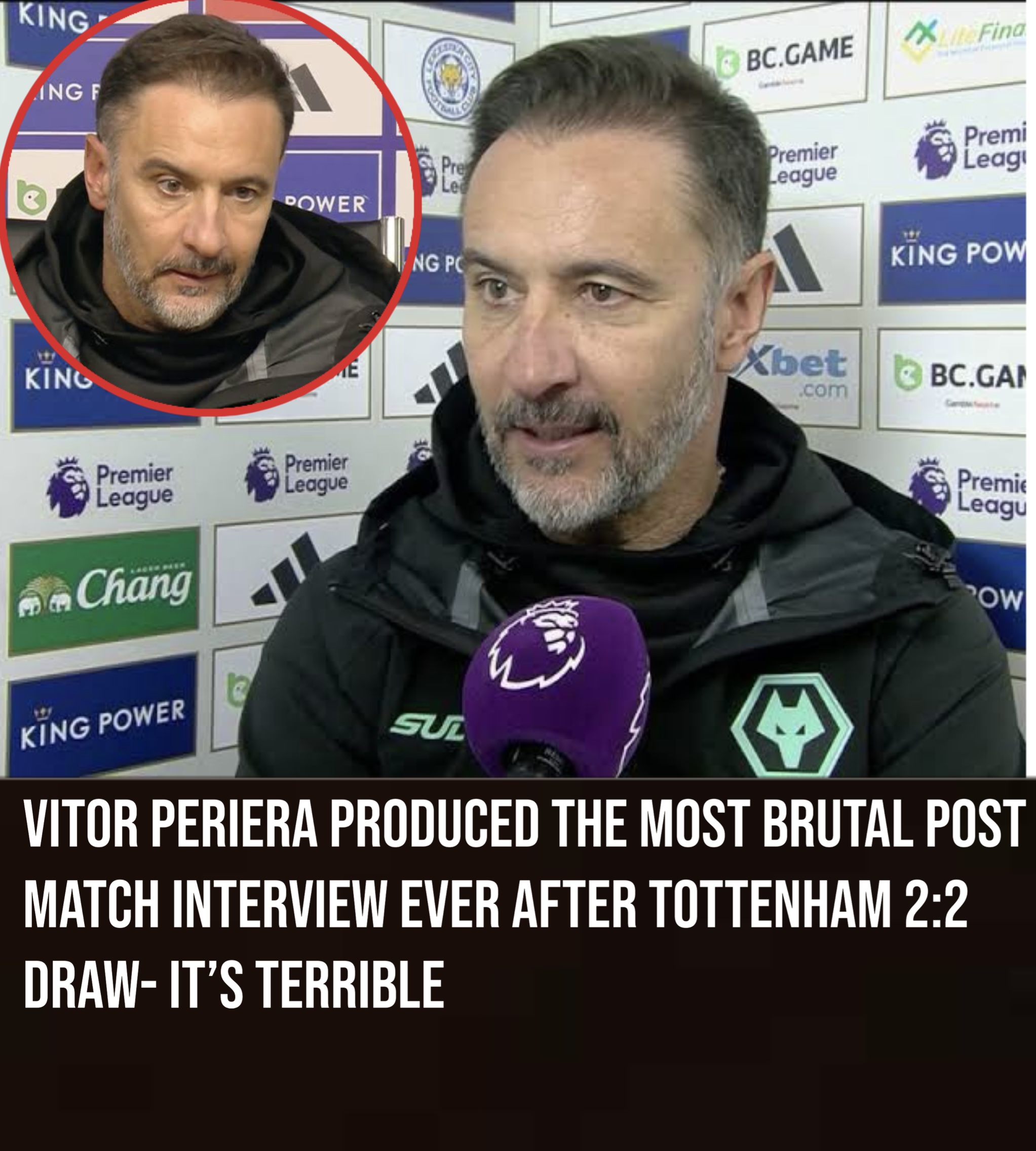 vitor periera produced the most brutal post match interview ever after Tottenham2:2 draw- it’s terrible