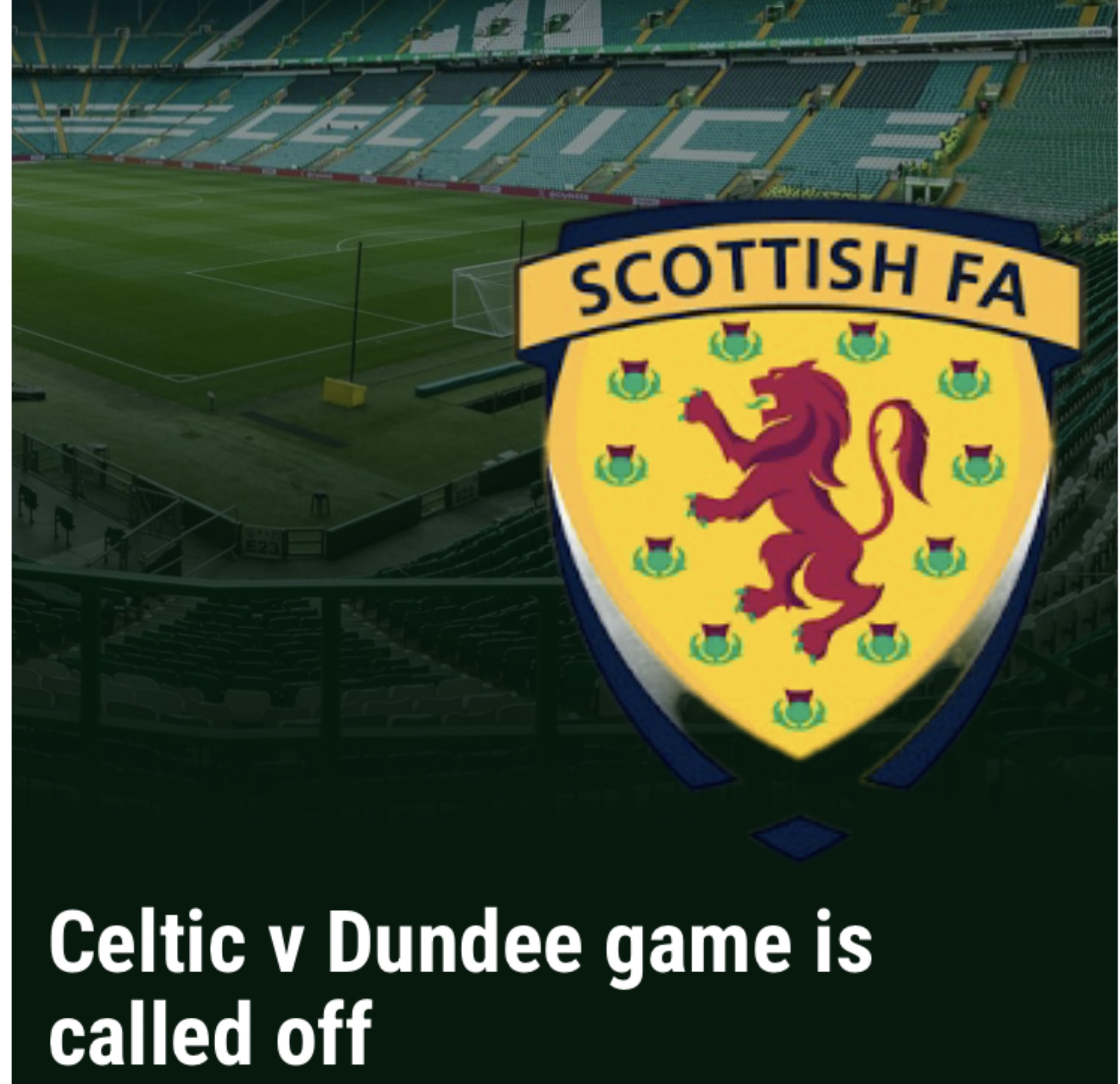 Celtic fc fans left fuming as SCOTTISH FA Released Fresh statement on why the match is postponed