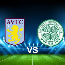 UEFA CHAMPIONS LEAGUE RELEASE OFFICIALLY DECISIONAHEAD OF ASTON VILLA VS CELTIC CLASH