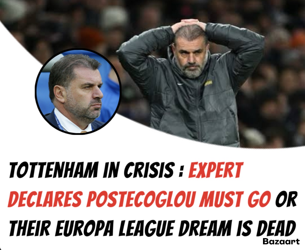 Tottenham in crisis : Expert declares Postecoglou must go or their Europa League dream is dead