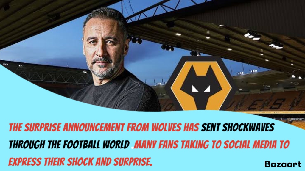 In a shocking move, Wolverhampton Wanderers have made a surprise announcement that has left fans stunned