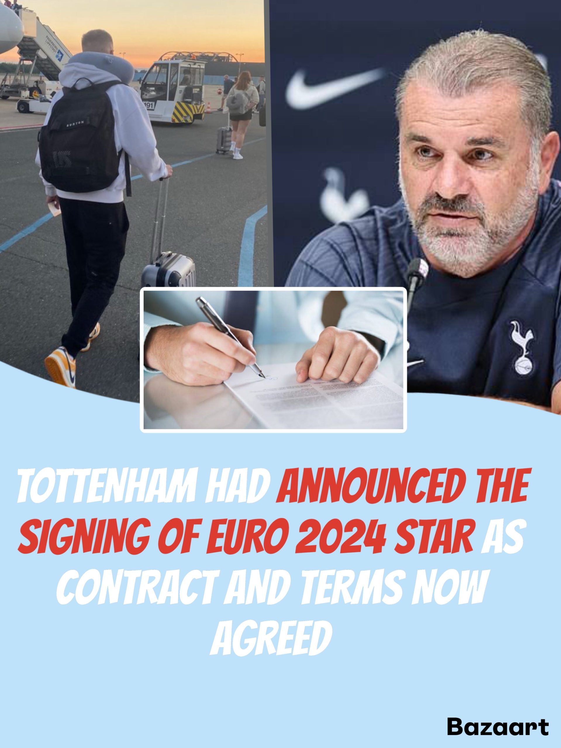 TOTTENHAM HAD ANNOUNCED THE SIGNING OF EURO 2024 STAR AS CONTRACT AND TERMS NOW AGREED